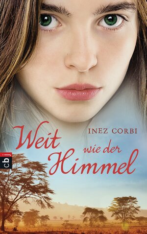 Buchcover Weit wie der Himmel | Inez Corbi | EAN 9783641101534 | ISBN 3-641-10153-0 | ISBN 978-3-641-10153-4