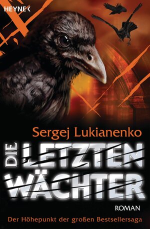 Buchcover Die letzten Wächter | Sergej Lukianenko | EAN 9783641102159 | ISBN 3-641-10215-4 | ISBN 978-3-641-10215-9