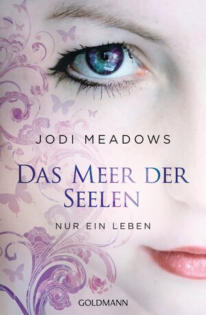 Buchcover Nur ein Leben - - | Jodi Meadows | EAN 9783641102227 | ISBN 3-641-10222-7 | ISBN 978-3-641-10222-7