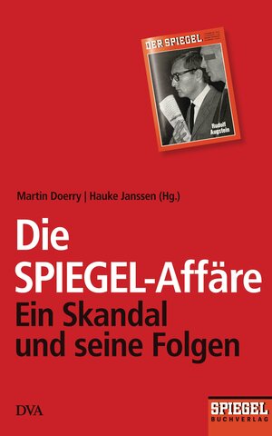 Buchcover Die SPIEGEL-Affäre  | EAN 9783641102241 | ISBN 3-641-10224-3 | ISBN 978-3-641-10224-1