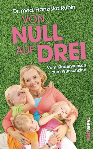 Buchcover Von Null auf Drei | Franziska Rubin | EAN 9783641102388 | ISBN 3-641-10238-3 | ISBN 978-3-641-10238-8