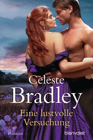 Buchcover Eine lustvolle Versuchung | Celeste Bradley | EAN 9783641103668 | ISBN 3-641-10366-5 | ISBN 978-3-641-10366-8
