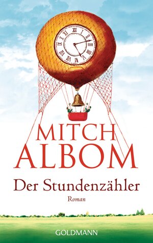 Buchcover Der Stundenzähler | Mitch Albom | EAN 9783641104214 | ISBN 3-641-10421-1 | ISBN 978-3-641-10421-4