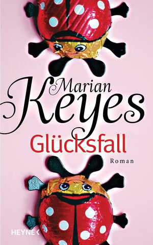 Buchcover Glücksfall | Marian Keyes | EAN 9783641104504 | ISBN 3-641-10450-5 | ISBN 978-3-641-10450-4