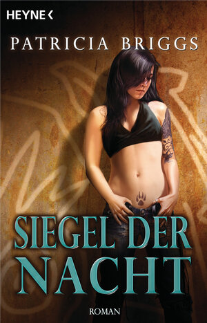 Buchcover Siegel der Nacht | Patricia Briggs | EAN 9783641104627 | ISBN 3-641-10462-9 | ISBN 978-3-641-10462-7