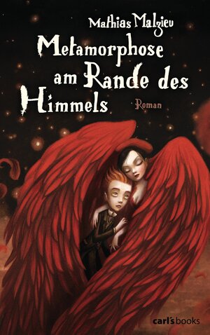Buchcover Metamorphose am Rande des Himmels | Mathias Malzieu | EAN 9783641104979 | ISBN 3-641-10497-1 | ISBN 978-3-641-10497-9