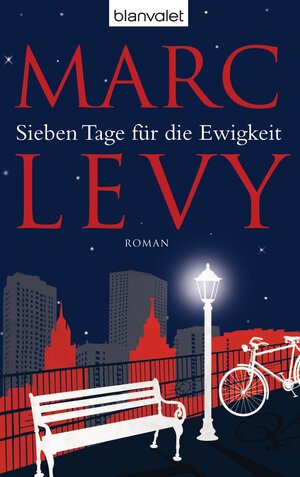 Buchcover Sieben Tage für die Ewigkeit | Marc Levy | EAN 9783641105044 | ISBN 3-641-10504-8 | ISBN 978-3-641-10504-4