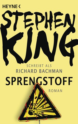 Buchcover Sprengstoff | Stephen King | EAN 9783641105266 | ISBN 3-641-10526-9 | ISBN 978-3-641-10526-6