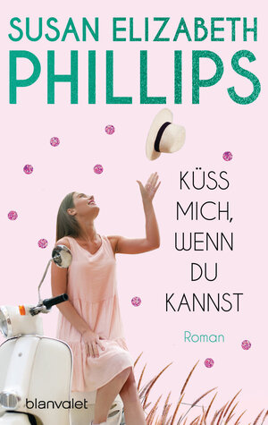 Buchcover Küss mich, wenn du kannst | Susan Elizabeth Phillips | EAN 9783641107574 | ISBN 3-641-10757-1 | ISBN 978-3-641-10757-4