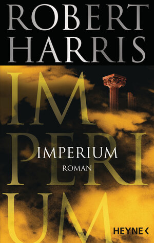Buchcover Imperium | Robert Harris | EAN 9783641108328 | ISBN 3-641-10832-2 | ISBN 978-3-641-10832-8