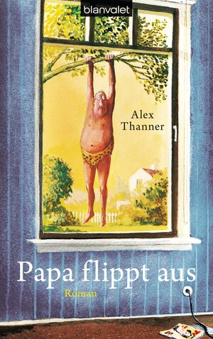 Buchcover Papa flippt aus | Alex Thanner | EAN 9783641109431 | ISBN 3-641-10943-4 | ISBN 978-3-641-10943-1