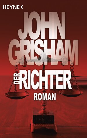 Buchcover Der Richter | John Grisham | EAN 9783641110338 | ISBN 3-641-11033-5 | ISBN 978-3-641-11033-8