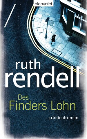 Buchcover Des Finders Lohn | Ruth Rendell | EAN 9783641110512 | ISBN 3-641-11051-3 | ISBN 978-3-641-11051-2