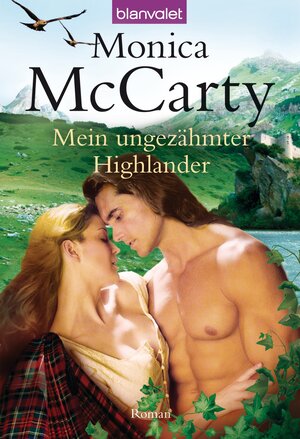 Buchcover Mein ungezähmter Highlander | Monica McCarty | EAN 9783641111809 | ISBN 3-641-11180-3 | ISBN 978-3-641-11180-9