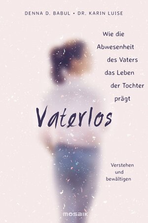 Buchcover Vaterlos | Denna D. Babul | EAN 9783641111854 | ISBN 3-641-11185-4 | ISBN 978-3-641-11185-4