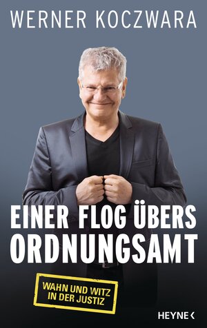 Buchcover Einer flog übers Ordnungsamt | Werner Koczwara | EAN 9783641112431 | ISBN 3-641-11243-5 | ISBN 978-3-641-11243-1