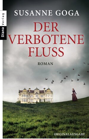 Buchcover Der verbotene Fluss | Susanne Goga | EAN 9783641113117 | ISBN 3-641-11311-3 | ISBN 978-3-641-11311-7