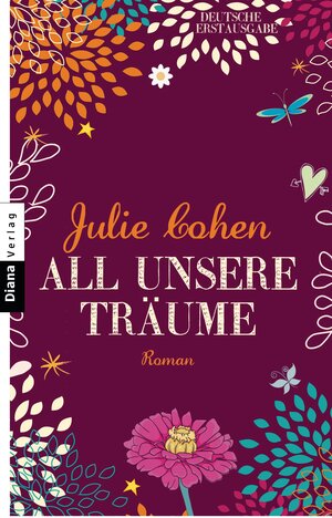 Buchcover All unsere Träume | Julie Cohen | EAN 9783641113155 | ISBN 3-641-11315-6 | ISBN 978-3-641-11315-5