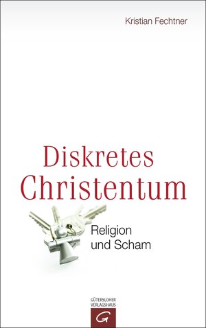 Buchcover Diskretes Christentum | Kristian Fechtner | EAN 9783641114190 | ISBN 3-641-11419-5 | ISBN 978-3-641-11419-0