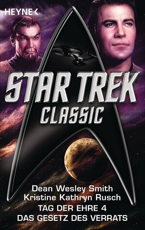 Buchcover Star Trek - Classic: Das Gesetz des Verrats | Dean Wesley Smith | EAN 9783641115036 | ISBN 3-641-11503-5 | ISBN 978-3-641-11503-6