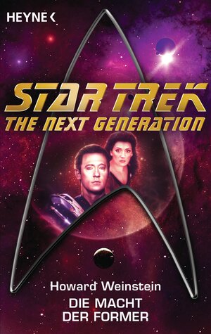Buchcover Star Trek - The Next Generation: Die Macht der Former | Howard Weinstein | EAN 9783641115449 | ISBN 3-641-11544-2 | ISBN 978-3-641-11544-9