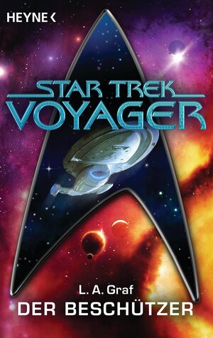 Buchcover Star Trek - Voyager: Der Beschützer | L. A. Graf | EAN 9783641115562 | ISBN 3-641-11556-6 | ISBN 978-3-641-11556-2