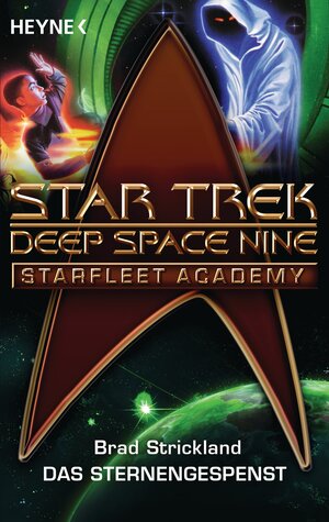 Buchcover Star Trek - Starfleet Academy: Das Sternengespenst | Brad Strickland | EAN 9783641115852 | ISBN 3-641-11585-X | ISBN 978-3-641-11585-2
