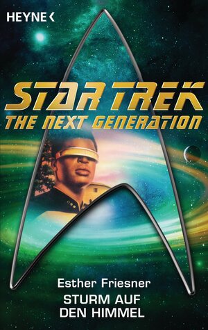 Buchcover Star Trek - The Next Generation: Sturm auf den Himmel | Esther M. Friesner | EAN 9783641116446 | ISBN 3-641-11644-9 | ISBN 978-3-641-11644-6