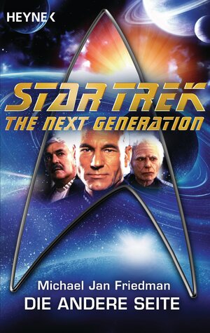 Buchcover Star Trek - The Next Generation: Die andere Seite | Michael Jan Friedman | EAN 9783641117047 | ISBN 3-641-11704-6 | ISBN 978-3-641-11704-7