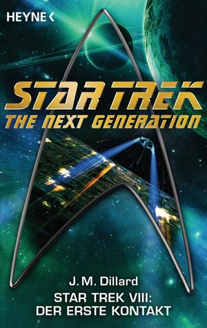 Buchcover Star Trek VIII: Der erste Kontakt | J. M. Dillard | EAN 9783641117115 | ISBN 3-641-11711-9 | ISBN 978-3-641-11711-5