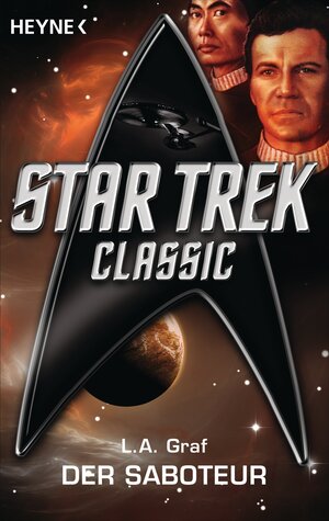 Buchcover Star Trek - Classic: Der Saboteur | L. A. Graf | EAN 9783641117245 | ISBN 3-641-11724-0 | ISBN 978-3-641-11724-5