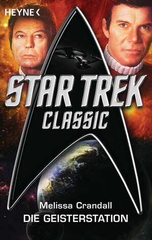 Buchcover Star Trek - Classic: Die Geisterstation | Melissa Crandall | EAN 9783641117252 | ISBN 3-641-11725-9 | ISBN 978-3-641-11725-2