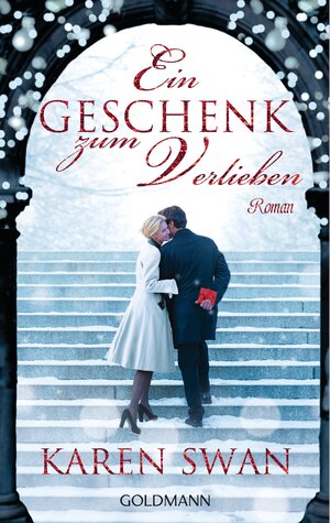 Buchcover Ein Geschenk zum Verlieben | Karen Swan | EAN 9783641118877 | ISBN 3-641-11887-5 | ISBN 978-3-641-11887-7