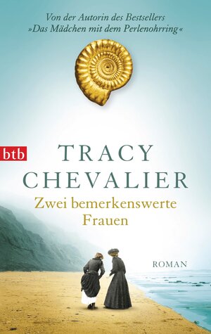 Buchcover Zwei bemerkenswerte Frauen | Tracy Chevalier | EAN 9783641119171 | ISBN 3-641-11917-0 | ISBN 978-3-641-11917-1