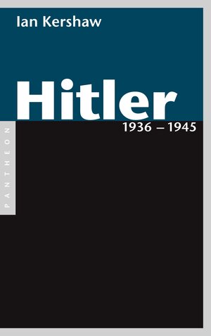 Buchcover Hitler 1936 – 1945 | Ian Kershaw | EAN 9783641119836 | ISBN 3-641-11983-9 | ISBN 978-3-641-11983-6