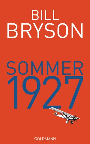 Buchcover Sommer 1927 | Bill Bryson | EAN 9783641120191 | ISBN 3-641-12019-5 | ISBN 978-3-641-12019-1