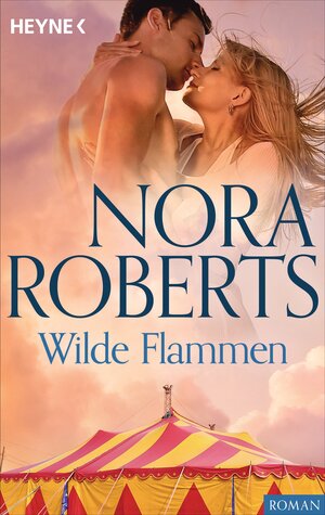 Buchcover Wilde Flammen | Nora Roberts | EAN 9783641120924 | ISBN 3-641-12092-6 | ISBN 978-3-641-12092-4