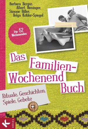 Buchcover Das Familien-Wochenendbuch | Barbara Berger | EAN 9783641121440 | ISBN 3-641-12144-2 | ISBN 978-3-641-12144-0