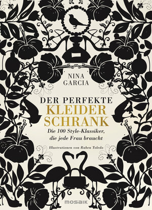 Buchcover Der perfekte Kleiderschrank | Nina Garcia | EAN 9783641121693 | ISBN 3-641-12169-8 | ISBN 978-3-641-12169-3