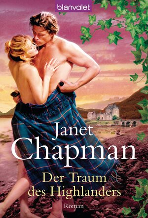 Buchcover Der Traum des Highlanders | Janet Chapman | EAN 9783641122072 | ISBN 3-641-12207-4 | ISBN 978-3-641-12207-2