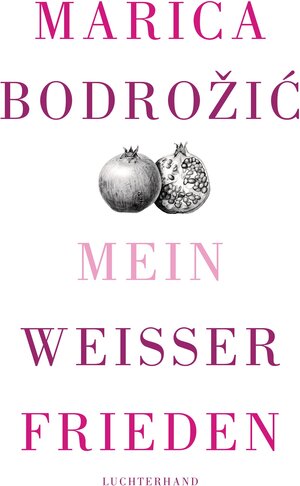 Buchcover Mein weißer Frieden | Marica Bodrožić | EAN 9783641123093 | ISBN 3-641-12309-7 | ISBN 978-3-641-12309-3