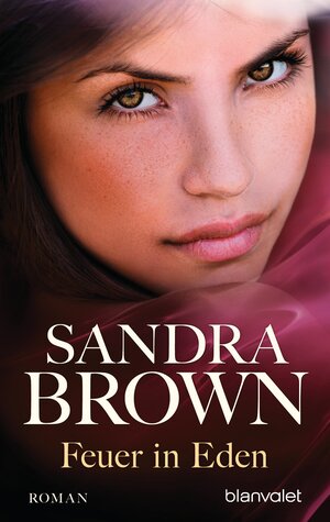 Buchcover Feuer in Eden | Sandra Brown | EAN 9783641123451 | ISBN 3-641-12345-3 | ISBN 978-3-641-12345-1