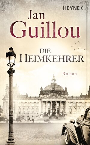 Buchcover Die Heimkehrer | Jan Guillou | EAN 9783641124052 | ISBN 3-641-12405-0 | ISBN 978-3-641-12405-2
