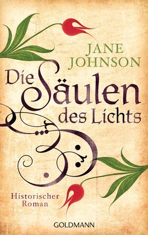 Buchcover Die Säulen des Lichts | Jane Johnson | EAN 9783641124335 | ISBN 3-641-12433-6 | ISBN 978-3-641-12433-5