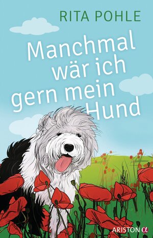 Buchcover Manchmal wär ich gern mein Hund | Rita Pohle | EAN 9783641125370 | ISBN 3-641-12537-5 | ISBN 978-3-641-12537-0