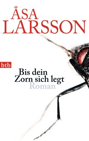 Buchcover Bis dein Zorn sich legt | Åsa Larsson | EAN 9783641126445 | ISBN 3-641-12644-4 | ISBN 978-3-641-12644-5