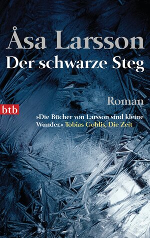 Buchcover Der schwarze Steg | Åsa Larsson | EAN 9783641126452 | ISBN 3-641-12645-2 | ISBN 978-3-641-12645-2