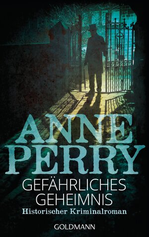 Buchcover Gefährliches Geheimnis | Anne Perry | EAN 9783641127336 | ISBN 3-641-12733-5 | ISBN 978-3-641-12733-6