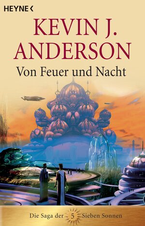 Buchcover Von Feuer und Nacht | Kevin J. Anderson | EAN 9783641127626 | ISBN 3-641-12762-9 | ISBN 978-3-641-12762-6