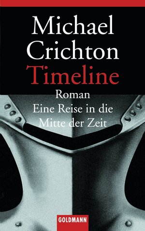 Buchcover Timeline | Michael Crichton | EAN 9783641128036 | ISBN 3-641-12803-X | ISBN 978-3-641-12803-6